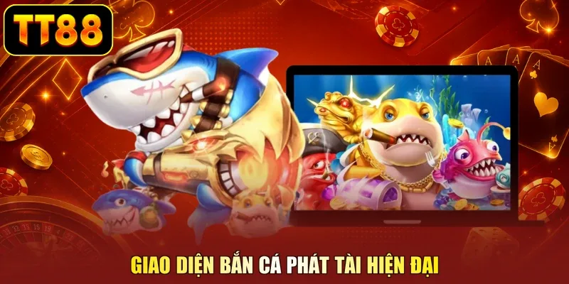 Giao diện bắn cá phát tài hiện đại