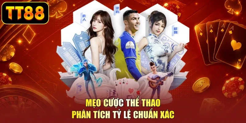 Mẹo cược thể thao phân tích tỷ lệ chuẩn xác